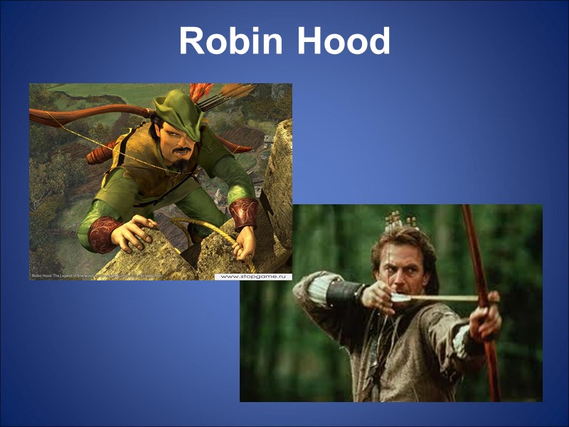 Robin Hood